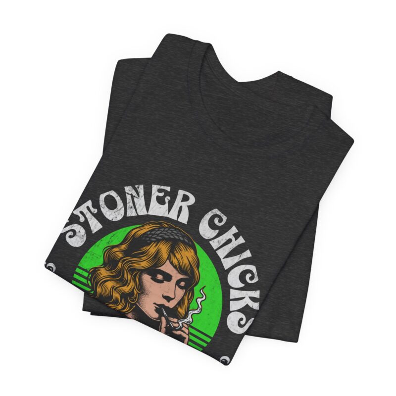 Stoner Chicks For Harris Unisex T-Shirt, Kamala Harris Tee, 420 Supporter Shirt - Image 35