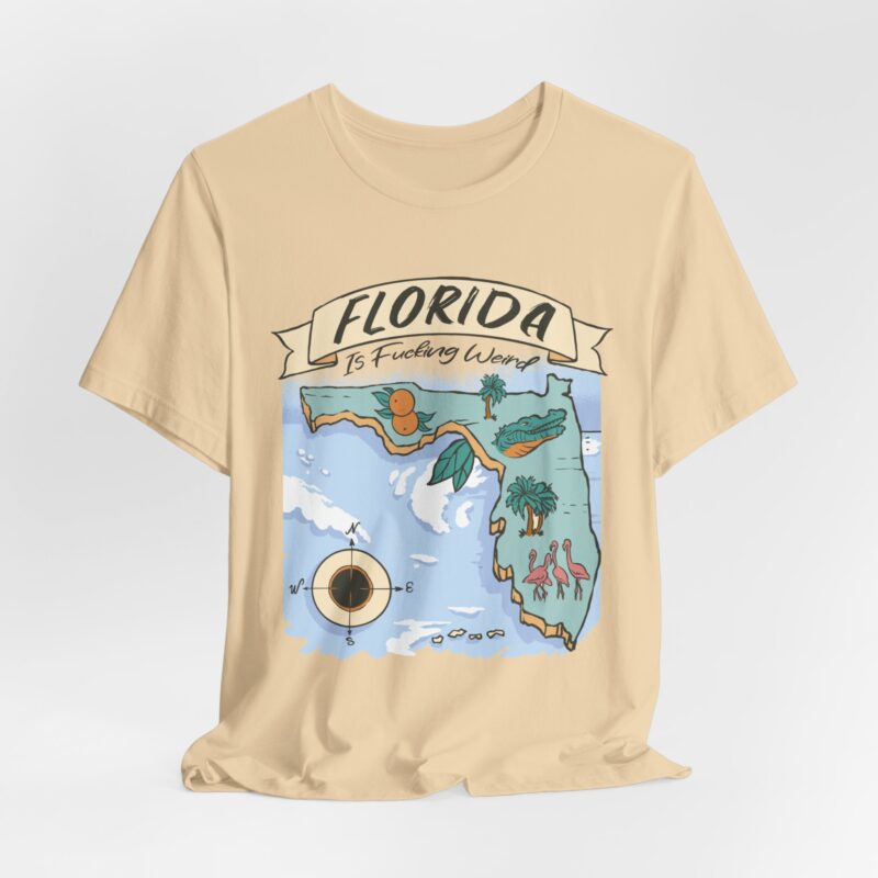 Florida is Fucking Weird T-Shirt - Funny Florida T-Shirt Unisex Tee - Image 18