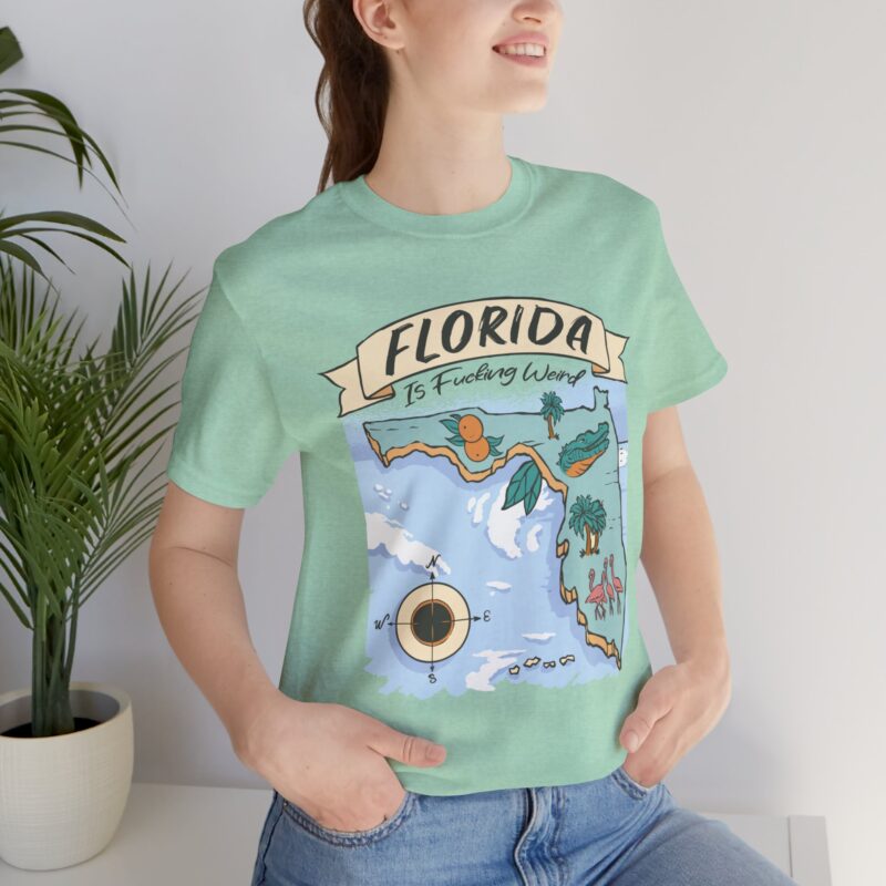 Florida is Fucking Weird T-Shirt - Funny Florida T-Shirt Unisex Tee - Image 2