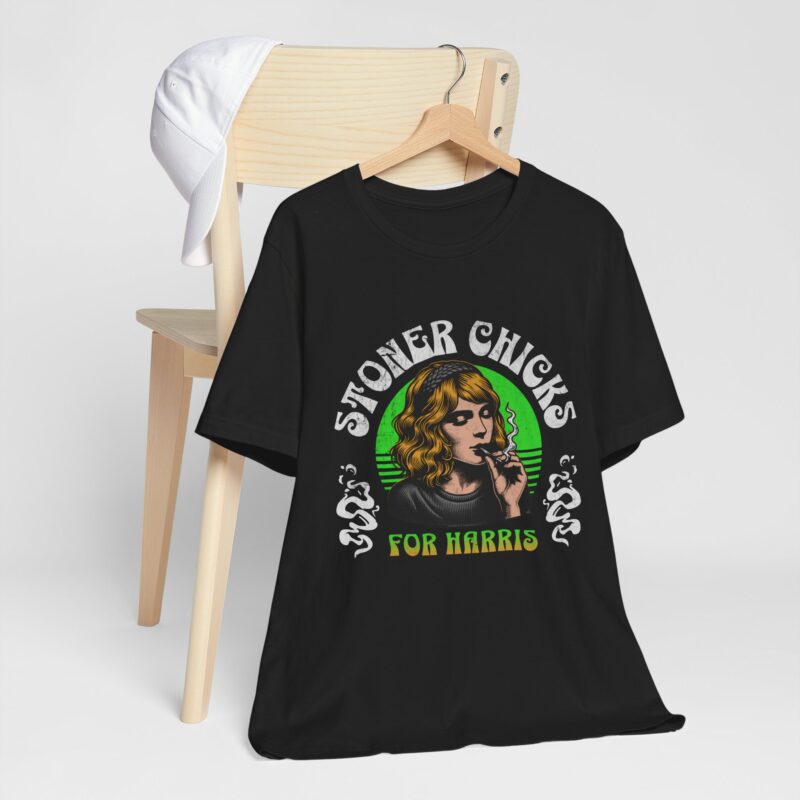 Stoner Chicks For Harris Unisex T-Shirt, Kamala Harris Tee, 420 Supporter Shirt - Image 9