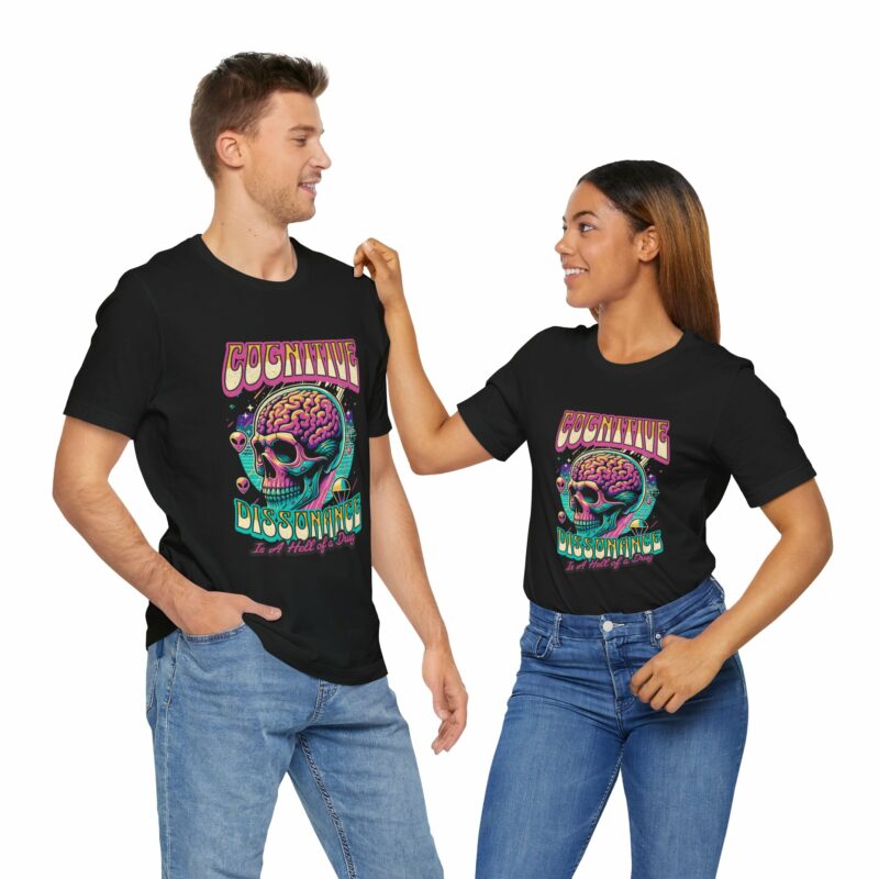 Cognitive Dissonance is a Hell of a Drug | Retro Psychedelic Style Bella + Canvas T-Shirt | Funny Trippy Unisex Sizes S-3XL - Image 83