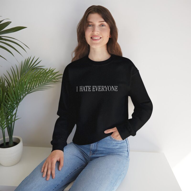 I Hate Everybody Black Sarcastic Sweatshirt, Unisex Pullover Jumper, Funny Gift, Sarcasm Clothing, Comfortable Lounge Wear - Image 11