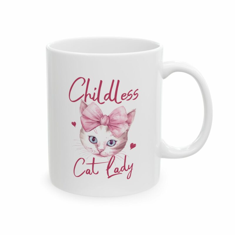 Childless Cat Lady Coffee Mug - Funny Cat Lover Gift - BPA and Lead-Free Ceramic Mug - 11oz , 15oz -