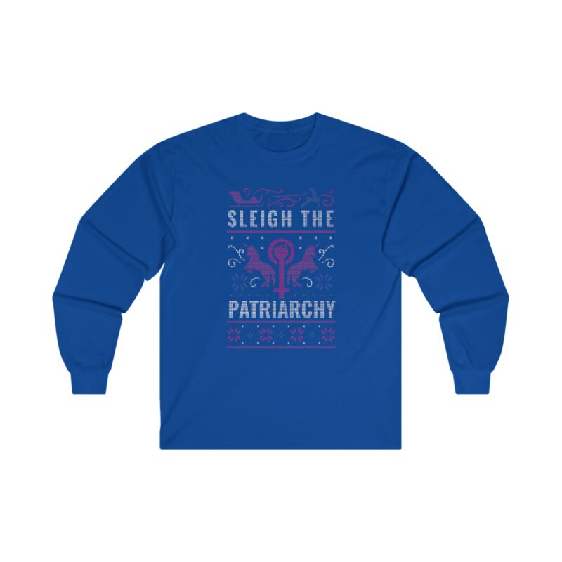 Christmas Ugly Sweater Long Sleeve Unisex, Sleigh The Patriarchy Long Sleeve Shirt, Holiday Graphic Top, Feminist Christmas Apparel, - Image 6