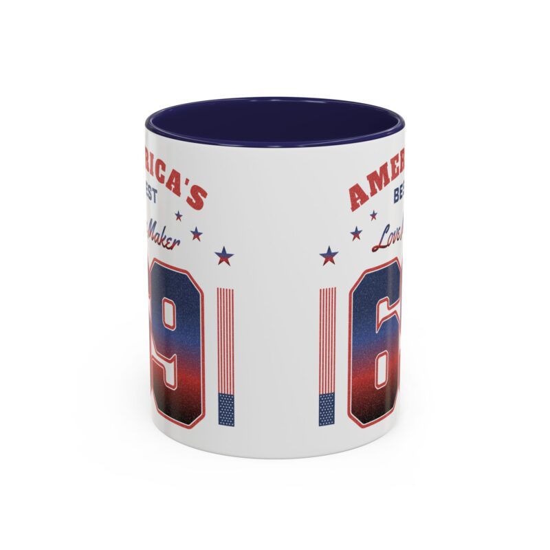 Funny America's Best Love Maker Accent Coffee Mug (11, 15oz). 69 Humor Coffee Mug, Sexy Gift Ideas. Sexy Coffee Mug. - Image 6