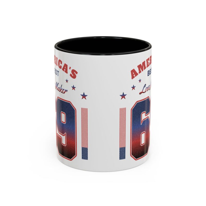 Funny America's Best Love Maker Accent Coffee Mug (11, 15oz). 69 Humor Coffee Mug, Sexy Gift Ideas. Sexy Coffee Mug. - Image 4