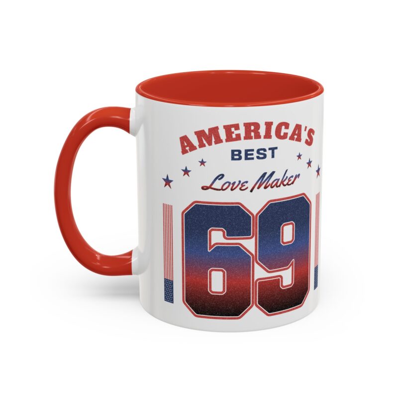Funny America's Best Love Maker Accent Coffee Mug (11, 15oz). 69 Humor Coffee Mug, Sexy Gift Ideas. Sexy Coffee Mug. - Image 3