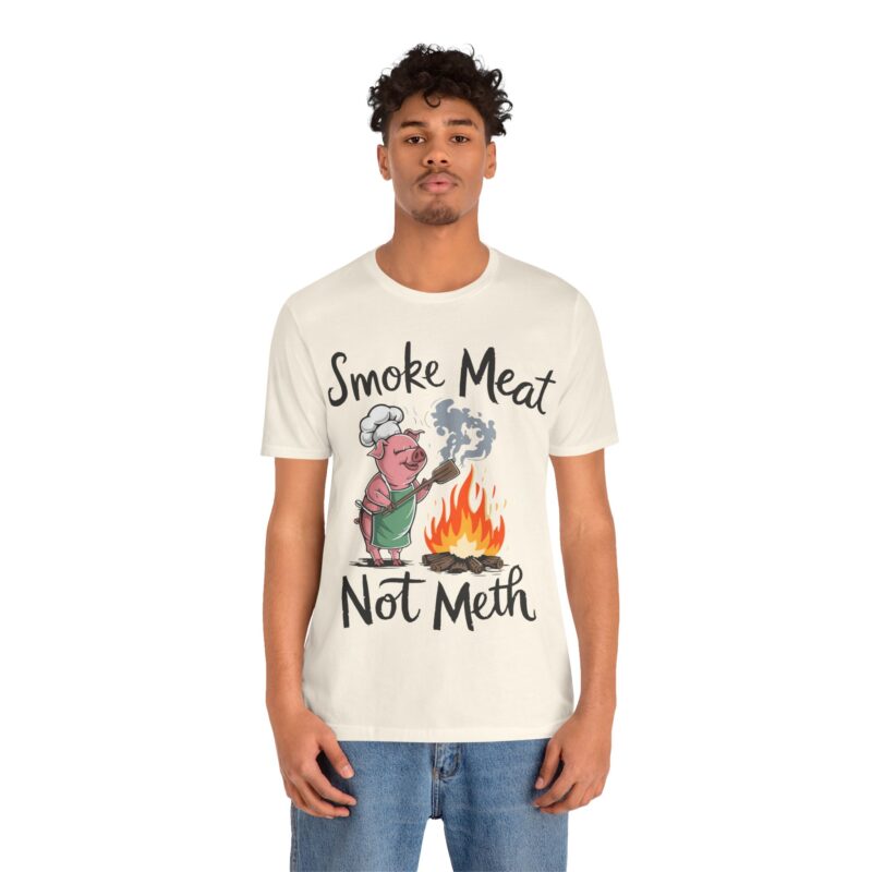 Funny BBQ Tee, Smoke Meat Not Meth Unisex Tee, Pig Grill Master, Gifts for Grill Masters, Summer Cookouts, Foodie Apparel, BBQ Lovers - Image 8
