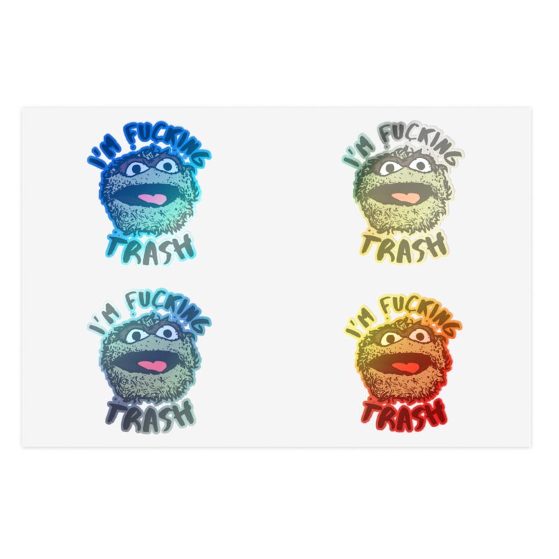 I'm Fucking Trash , Funny Oscar The Grouch Die-Cut Stickers. Sesame Street Sticker Sticker Sheets. - Image 17