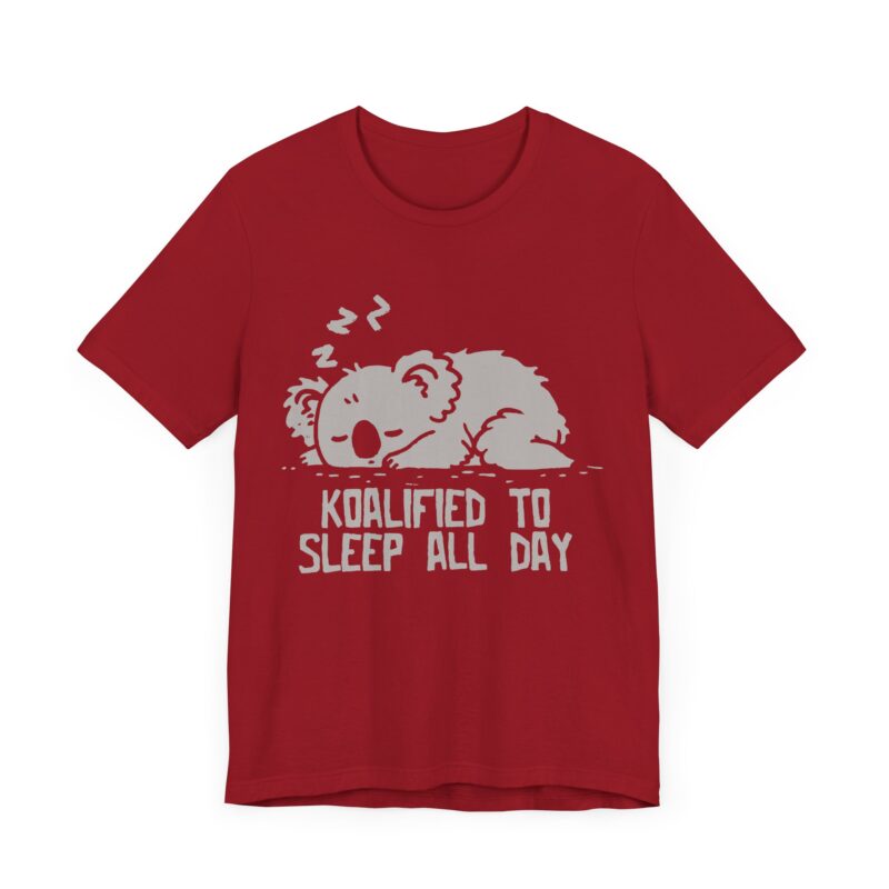 Koalified to Sleep All Day Tee, Cute Animal T-Shirt, Gift for Koala Lovers, Relaxation Shirt, Cute Sleep Wear, Fun Quote T-Shirt - Image 9