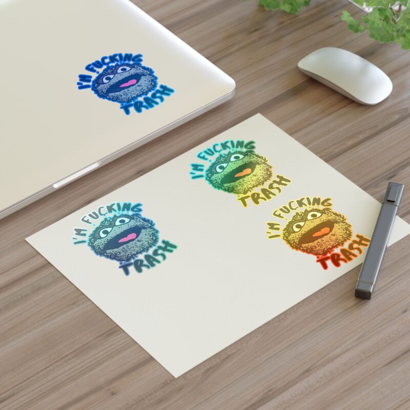 I'm Fucking Trash , Funny Oscar The Grouch Die-Cut Stickers. Sesame Street Sticker Sticker Sheets. - Image 23