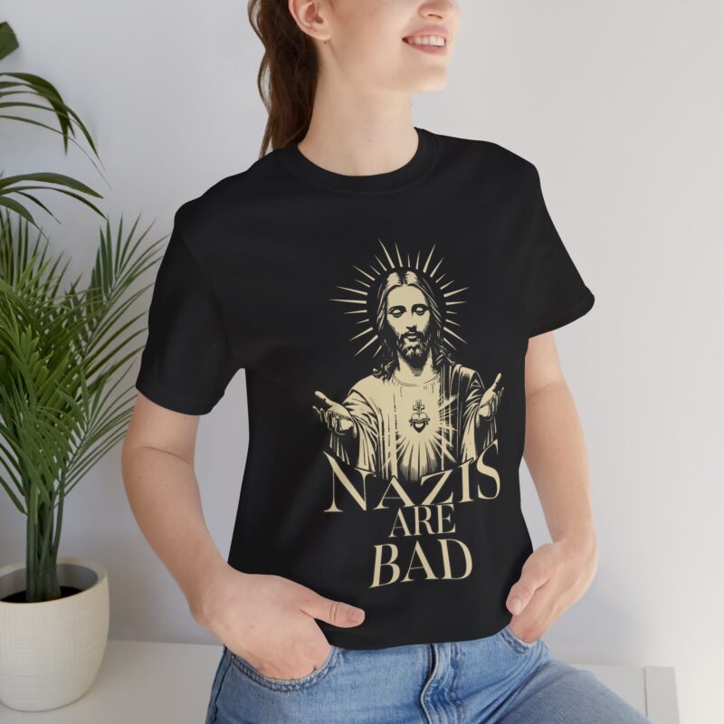 Christian Anti-Nazi Unisex Tee, Jesus is LOVE T-shirt, Nazis are bad Shirt, Anti-Nazi Gift Idea, Jesus Christ Top, Short Sleeve, Religious
