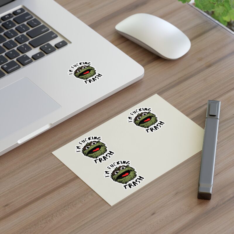 I'm Fucking Trash , Funny Oscar The Grouch Die-Cut Stickers. Sesame Street Sticker Sticker Sheets. - Image 3