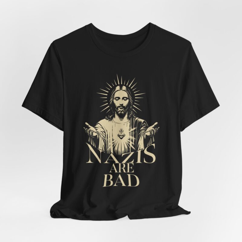 Christian Anti-Nazi Unisex Tee, Jesus is LOVE T-shirt, Nazis are bad Shirt, Anti-Nazi Gift Idea, Jesus Christ Top, Short Sleeve, Religious - Image 2