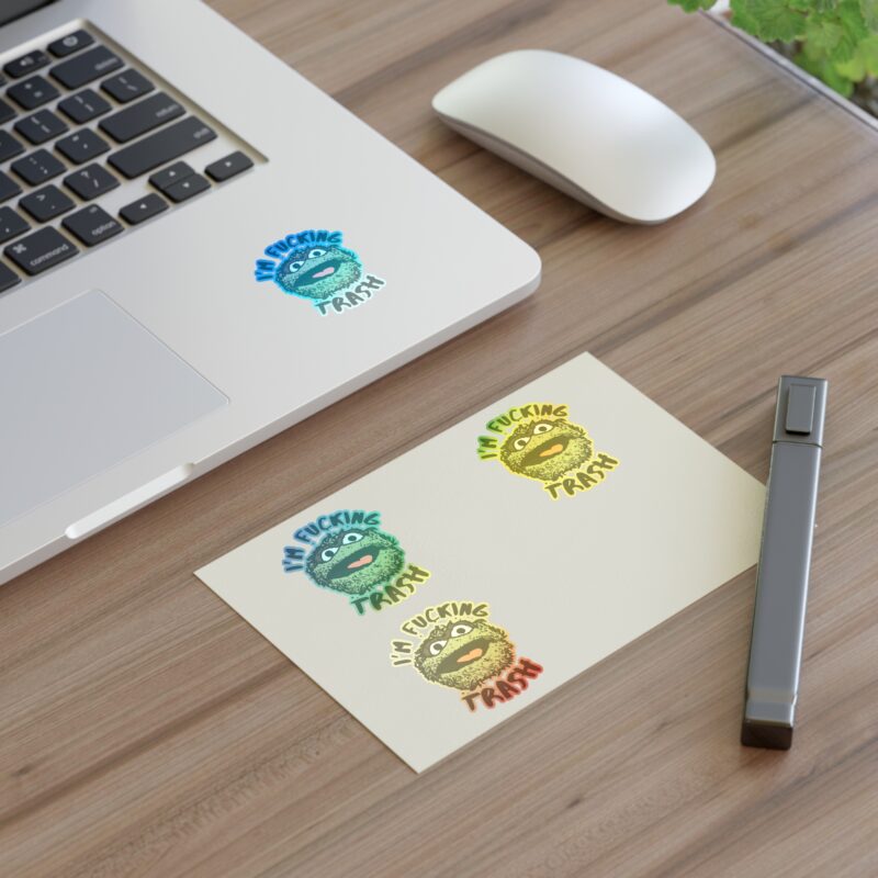 I'm Fucking Trash , Funny Oscar The Grouch Die-Cut Stickers. Sesame Street Sticker Sticker Sheets. - Image 19