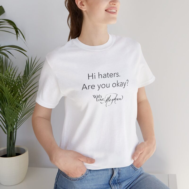 Meghan Sussex Unisex Tee for Self-Love & Humor, Gift for Friends, Shirt for Haters Pro Meghan Markle T-shirt - Image 3