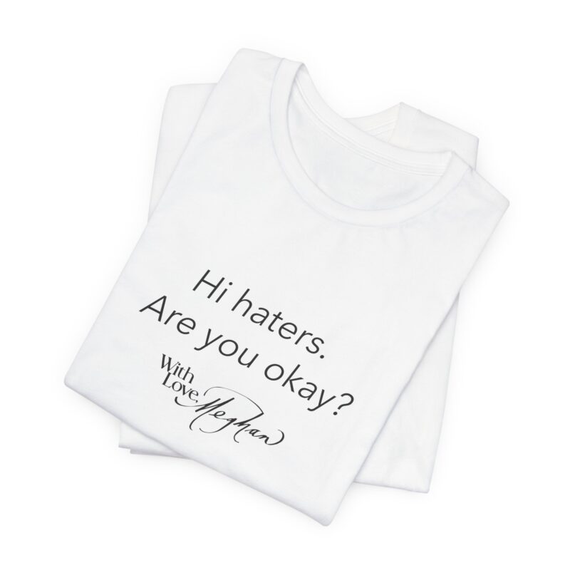 Meghan Sussex Unisex Tee for Self-Love & Humor, Gift for Friends, Shirt for Haters Pro Meghan Markle T-shirt