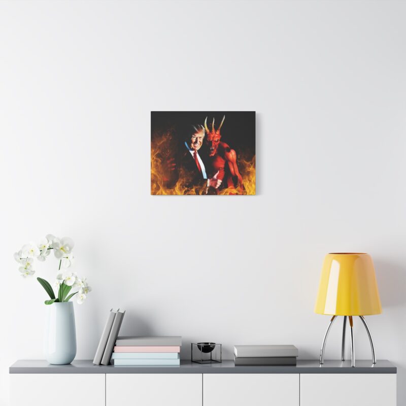 Donald Trump Get's Satan's Approval Canvas Art - Matte Stretched Wall Decor. The Devil and Donald Trump Wall Art . Anti-Trump Gift Idea. - Image 8