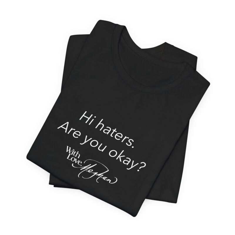 Meghan Sussex Unisex Tee for Self-Love & Humor, Gift for Friends, Shirt for Haters Pro Meghan Markle T-shirt - Image 6