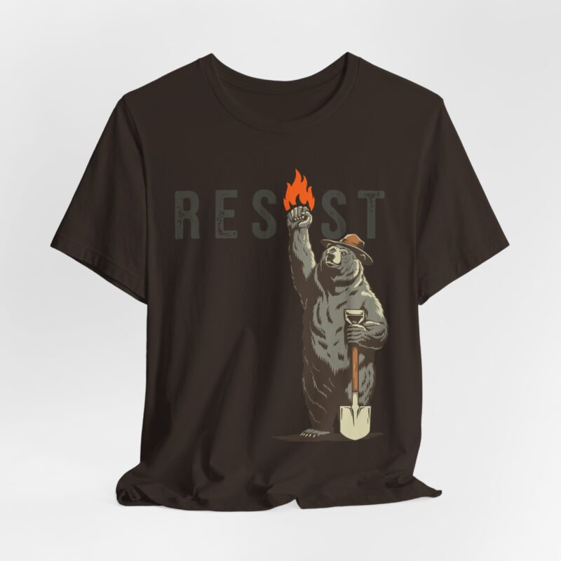 Resist Smokey The Bear Bear Graphic Tee, Unisex Protest Shirt, Eco-Friendly Casual, Protest Apparel, Pro Democracy Shirt - Image 6