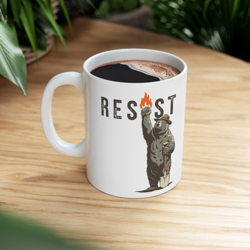 Funny Smokey The Bear Resist Protest 11 oz, 15 oz Coffee Mug