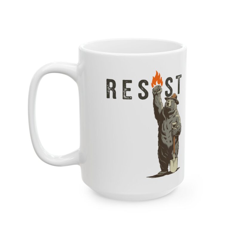 Funny Smokey The Bear Resist Protest 11 oz, 15 oz Coffee Mug - Image 6