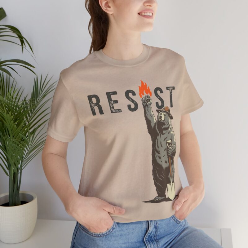 Resist Smokey The Bear Bear Graphic Tee, Unisex Protest Shirt, Eco-Friendly Casual, Protest Apparel, Pro Democracy Shirt - Image 9