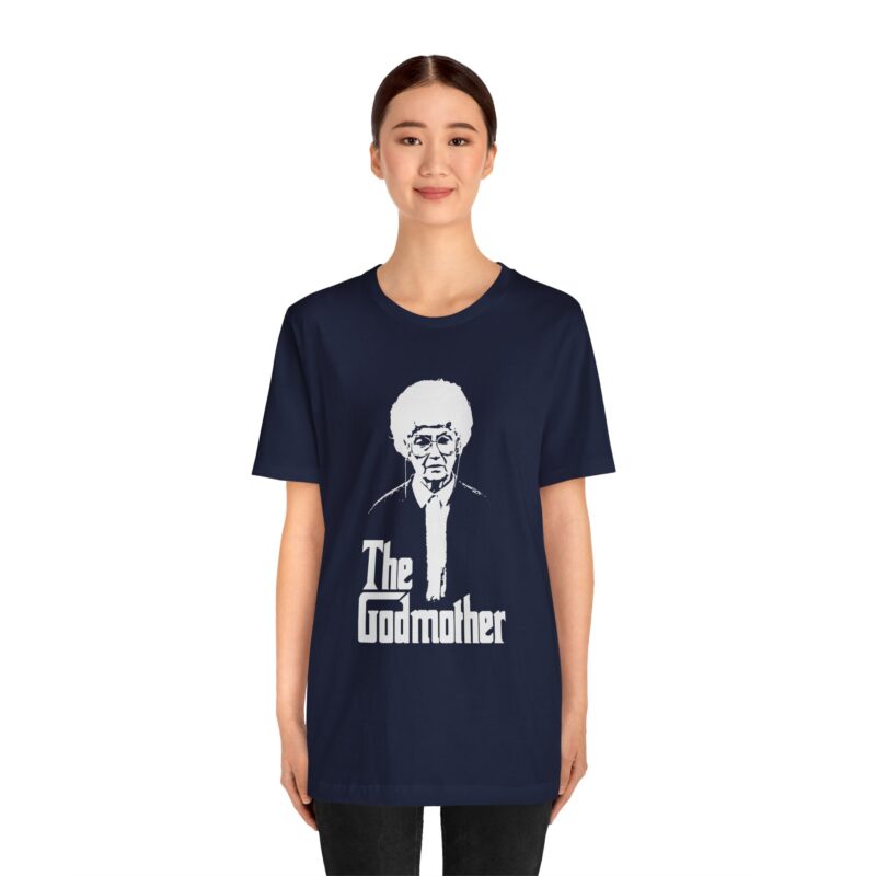 Sophia Petrillo The Godmother Unisex Bella and Canvas T-Shirt. The Golden Girls Sophia Petrillo Godmother T-Shirt. Godfather Parody T-Shirt. - Image 28