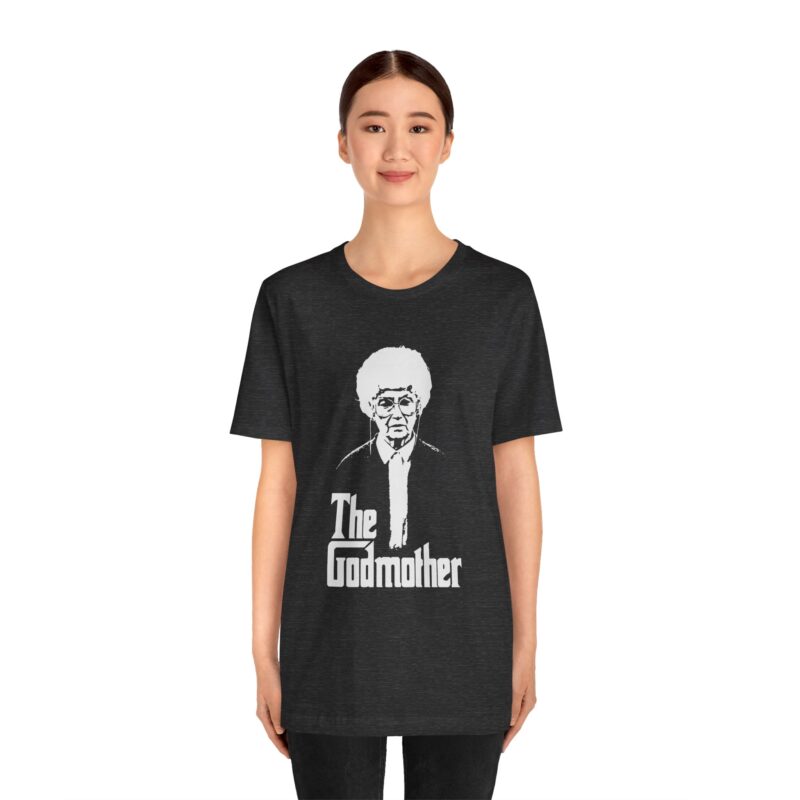 Sophia Petrillo The Godmother Unisex Bella and Canvas T-Shirt. The Golden Girls Sophia Petrillo Godmother T-Shirt. Godfather Parody T-Shirt. - Image 23